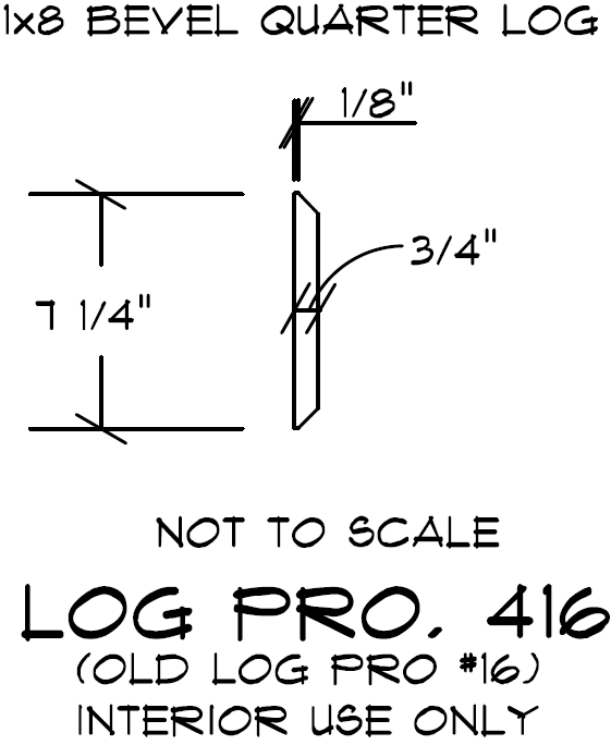 1" x 8" Beveled Quarter-Log Siding - Cabin-Grade - #416