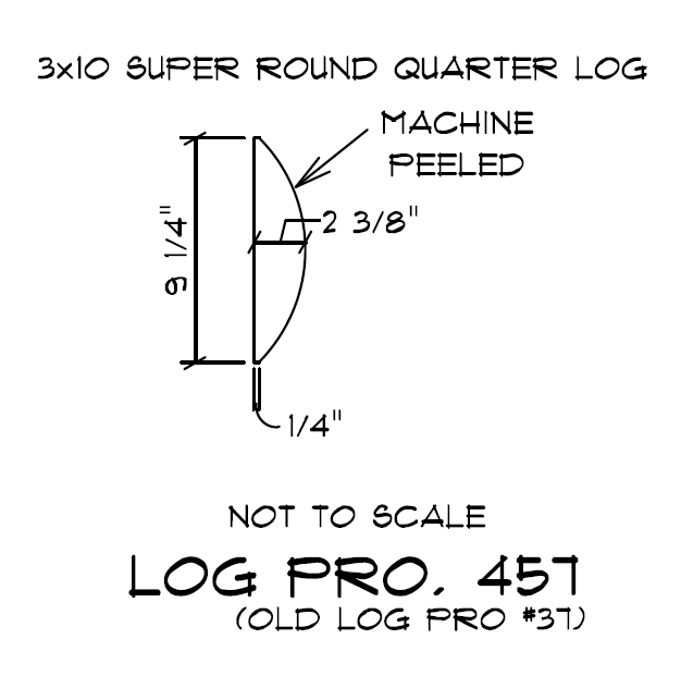 3" x 10" Super Round Quality Quarter-Log Siding - Machine-Peeled Surface - Profile #457 - Cabin-Grade