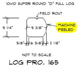 10" x 10" Super-Round D-Profile - Full Log - #165 Machine Peeled